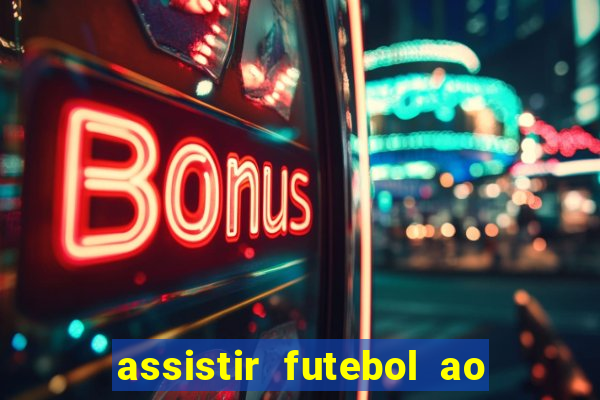 assistir futebol ao vivo futplay